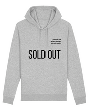 Load image into Gallery viewer, Go Out Again - Hoodie - Grey
