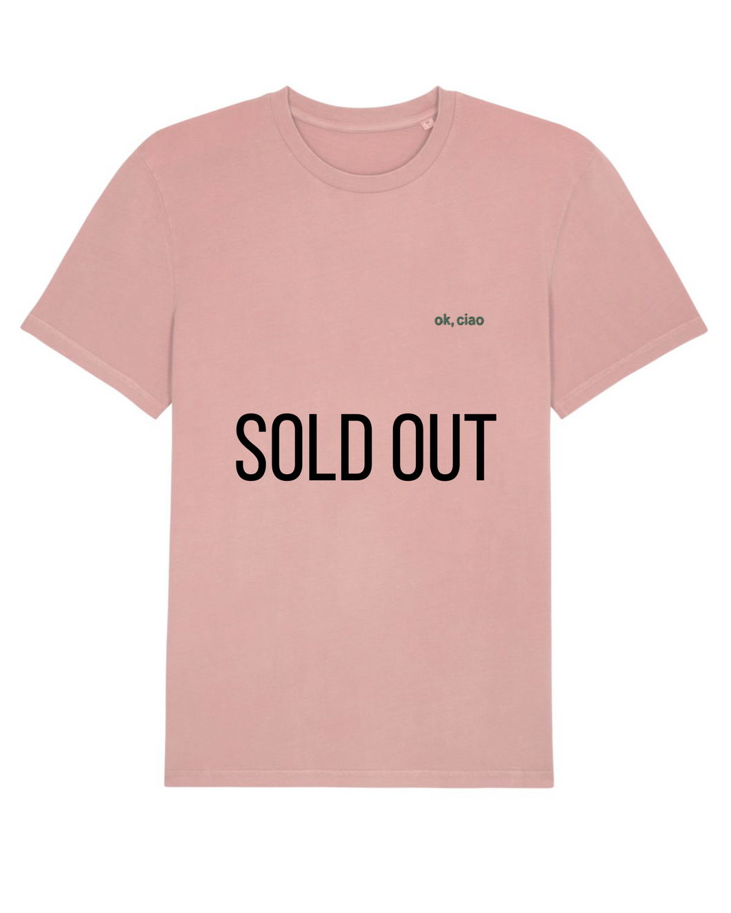 Ok, Ciao - T-Shirt - Pink