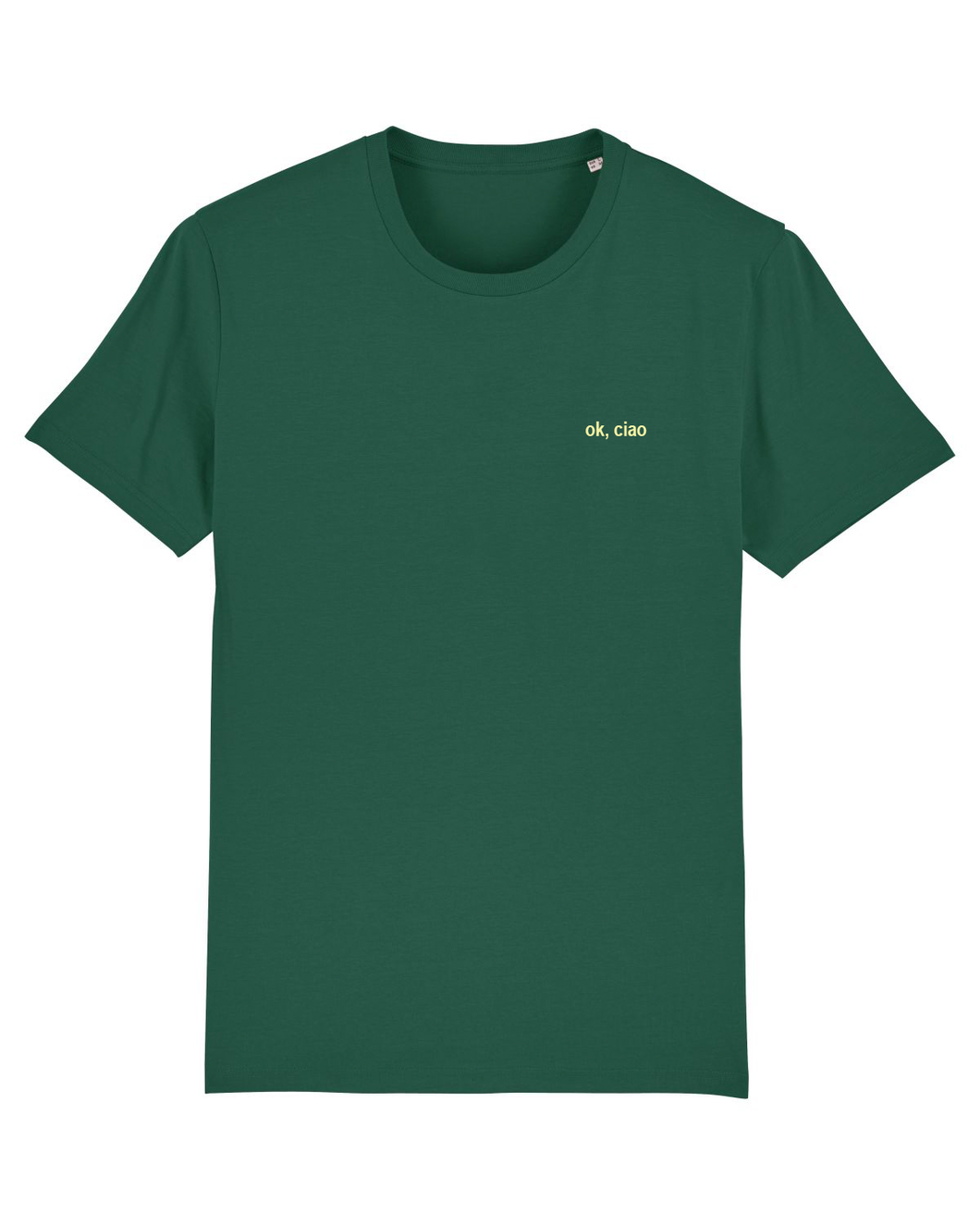Ok, Ciao - T-Shirt - Green